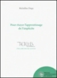 Pour étayer l'apprentissage de l'implicite