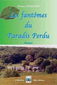 Les fantômes du paradis perdu
