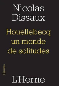 Houellebecq un monde de solitudes