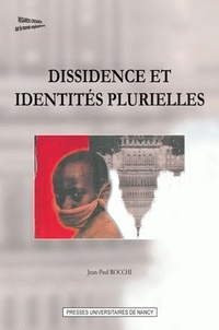 Jean-Paul Rocchi - Dissidence et identités plurielles.