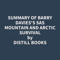 Summary of Barry Davies's SAS Mountain and Arctic Survival