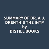 Summary of Dr. A.J. Drenth's The INTP