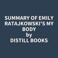 Summary of Emily Ratajkowski's My Body