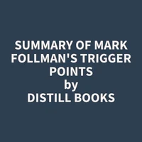 Summary of Mark Follman's Trigger Points
