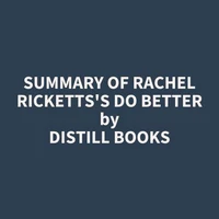 Summary of Rachel Ricketts's Do Better