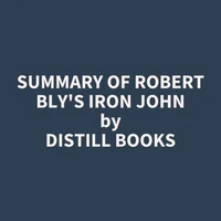 Summary of Robert Bly's Iron John
