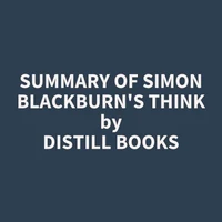 Summary of Simon Blackburn's Think