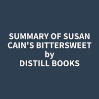 Summary of Susan Cain's Bittersweet
