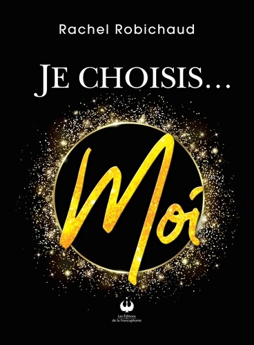 Je choisis... Moi