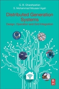 Gevork B. Gharehpetian - Distributed Generation Systems: Design, Operation and Grid Integration.