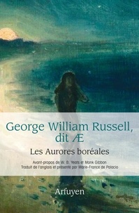 Dit æ george william Russell - Les Aurores boréales - Préfaces de W.B. Yeats et Monk Gibbon.