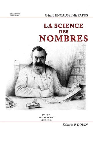 Dit gerard Encausse - La Science des Nombres.