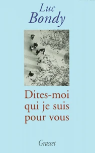 Dites-moi qui je suis pour vous