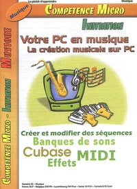 Votre Pc En Musique. La Creation Musicale Sur Pc