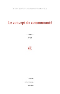 Ebooks pdfs téléchargez Cahiers de philosophie de l'université de Caen, n° 56  - Le concept de communauté in French 9782841339426 