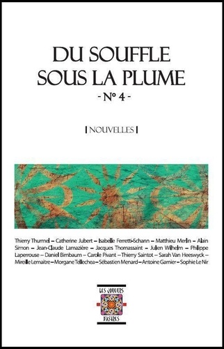  Divers - Du Souffle sous la Plume n°4, nouvelles, ouvrage collectif.