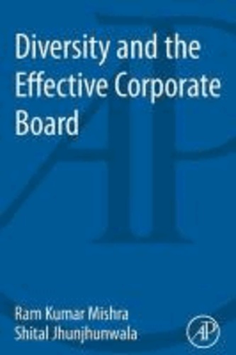 Diversity and the Effective Corporate Board.