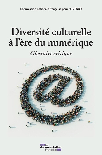 Diversité culturelle à l'ère du numérique