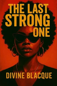 The  Last  Strong One