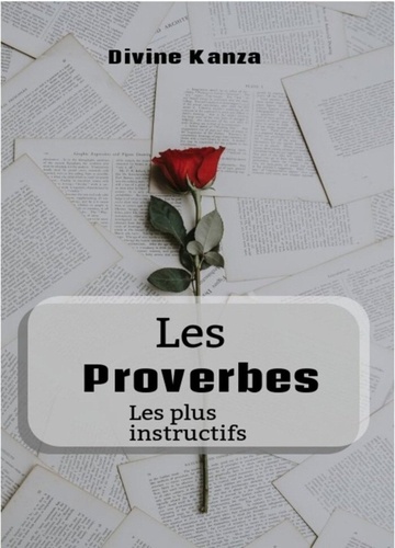 Les proverbes les plus instructifs.