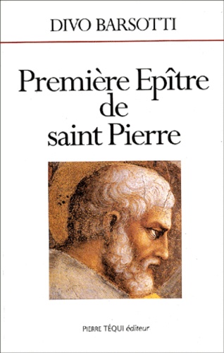 Divo Barsotti - Premiere Epitre De Saint Pierre.