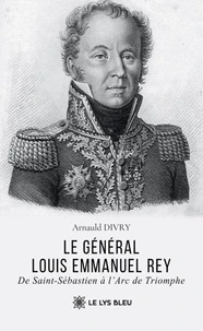 Le général Louis Emmanuel Rey