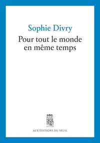 Pour tout le monde en même temps