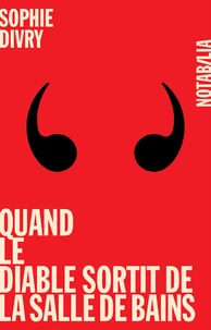 Quand le diable sortit de la salle de bains