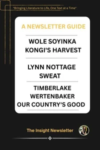 A Newsletter Guide: Wole Soyinka Kongi's Harvest Lynn Nottage Sweat Timberlake Wertenbaker Our Country's Good