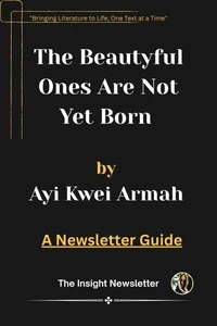 The Beautyful Ones Are Not Yet Born by Ayi Kwei Armah