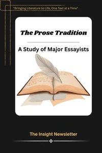 The Prose Tradition: A Study of Major Essayists