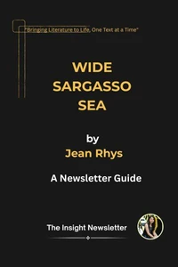 WIDE SARGASSO SEA by Jean Rhys- A Newsletter Guide