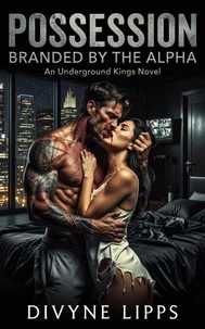 Possession: Branded by the Alpha