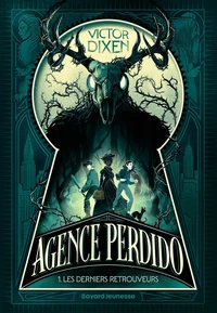 Agence Perdido, Tome 01
