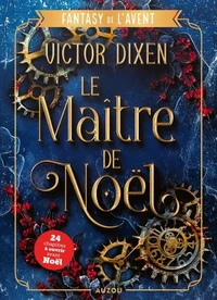 Fantasy de l'avent - Le maître de Noël