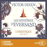 L'Hérétique : Les Mystères d'Eversand - Tome 4