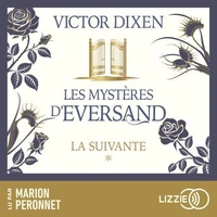 La suivante : Les Mystères d'Eversand - Tome 1