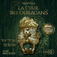 Vampyria, Livre 3 : La Cour des Ouragans