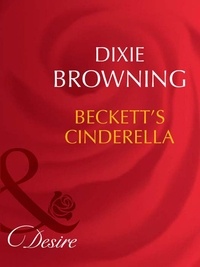 Dixie Browning - Beckett's Cinderella.