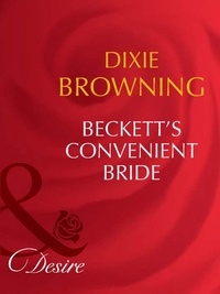 Dixie Browning - Beckett's Convenient Bride.