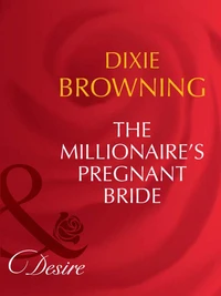 The Millionaire's Pregnant Bride