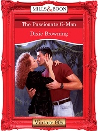 Dixie Browning - The Passionate G-Man.