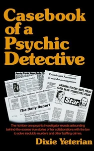 Casebook of a Psychic Detective