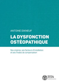 La dysfonction ostéopathique