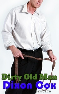  Dixon Cox - Dirty Old Man.