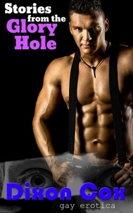  Dixon Cox - Stories From The Glory Hole.