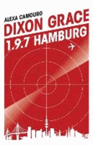 Dixon Grace: 1.9.7 Hamburg.