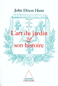 L'art du jardin et son histoire