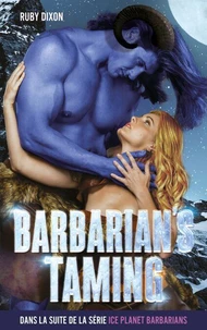 Ice Planet Barbarians - T8 - Barbarian's Taming (édition française)