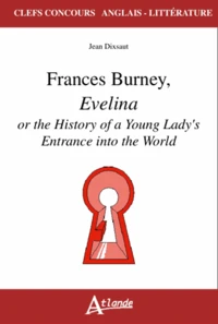 Frances Burney, Evelina or the History of a Young Lady's Entrance into the World
